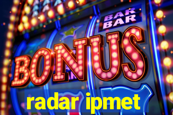 radar ipmet